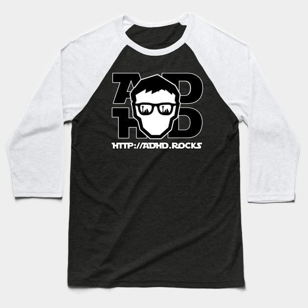 ADHD.rocks Podcast Network Baseball T-Shirt by ADHD.rocks 